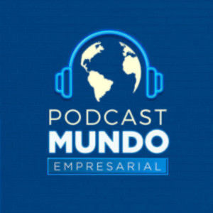 Podcast Mundo Empresarial